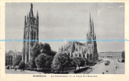 R177564 Bordeaux. La Cathedrale Et La Tour Pey Berland. Photomecaniques - Monde