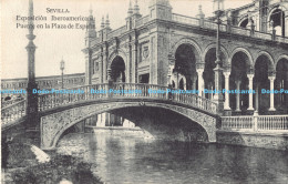 R178435 Sevilla. Exposicion Iberoamericana. Puente En La Plaza De Espana - World