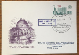 DDR, Ganzsache , Sonderstempel  750 Jahre Berliner , Bodemuseum, 1987, LUFTPOST Nach Dresden - Postkaarten - Gebruikt