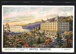 Artista-Cartolina Rapallo /Riviera Di Levante, Hotel Bristol  - Andere & Zonder Classificatie