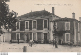 G21- 33)  CABANAC - VILLAGRAINS (GIRONDE) HOTEL DUBERN  - (ANIMEE - PERSONNAGES - VILLAGEOIS - 2 SCANS) - Autres & Non Classés