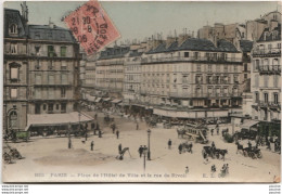 G15- 75) PARIS - PLACE DE L'HOTEL VILLE ET LA  RUE DE RIVOLI - (EDITEUR E.L.D. - 2 SCANS)  - Paris (04)