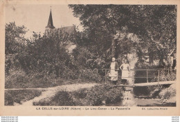 G14-58) LA CELLE SUR LOIRE (NIEVRE) LE LIEU CENON - LA PASSERELLE - (ANIMEE - PERSONNAGES - 2 SCANS) - Autres & Non Classés