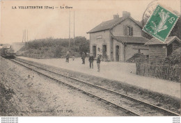 G10- 60)  LA VILLETERTRE (OISE)  LA GARE - (ANIMEE - TRAIN) - Autres & Non Classés