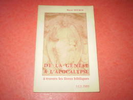 De La Génèse à L'apocalypse De Pierre DUCROS à Travers Les Livres Bibliques, Imprimeries Réunies Valence - Religion