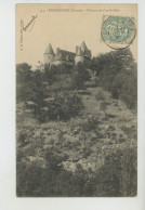 FRESSELINES - Château De PUY GUILLON - Sonstige & Ohne Zuordnung