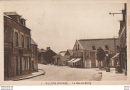 H21-14) VILLERS BOCAGE (CALVADOS) LE BAS DU BOURG - (2 SCANS) - Other & Unclassified