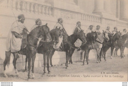 H6- 13) MARSEILLE - EXPOSITION COLONIALE - SPAHIS ESCORTANT LE ROI DU CAMBODGE  - 2 SCANS) - Colonial Exhibitions 1906 - 1922