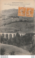 H5-15) LE PLOMB - CANTAL (altitude 1.858 M.) ET LE VIADUC - VUE DE LA ROUTE DE VIC AU LIORAN  - Autres & Non Classés