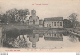 I21- 82) LE PIN (TARN ET GARONNE) L'EGLISE ET LA MAIRIE - (2 SCANS)  - Autres & Non Classés