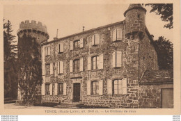 I21-43) TENCE (HAUTE LOIRE) CHATEAU DE JOUX - (2 SCANS) - Sonstige & Ohne Zuordnung