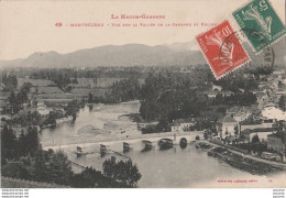 I18- 31) MONTREJEAU (HAUTE GARONNE) VUE SUR LA VALLEE DE LA GARONNE ET POLIGNAN - Montréjeau