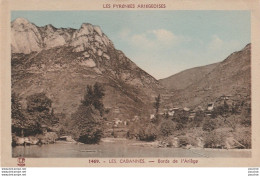 I18- 09) LES CABANNES (ARIEGE) BORDS DE L' ARIEGE  - (2 SCANS) - Autres & Non Classés