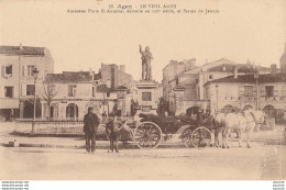 AGEN - LE VIEIL AGEN - PORTE ST ANTOINE ,DEMOLIE AU XIX SIECLE ET STATUE DEJASMIN  - (ATTELAGE CHEVAUX - 2 SCANS) - Agen