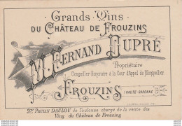  FROUZINS (HAUTE GARONNE) CARTE DE VISITE DES GRANDS VINS DU CHATEAU DE FROUZINS M FERNAND DUPRE PROPRIETAIRE - Visitenkarten