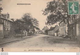 I4- 03) MONTCOMBROUX  (BOURBONNAIS)  LA GRANDE RUE - Autres & Non Classés