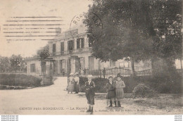 J18- 33) CENON PRES BORDEAUX (GIRONDE) LA MAIRIE - (ANIMEE - ECOLIERS - PASSANTS - VILLAGEOIS - 2 SCANS) - Otros & Sin Clasificación