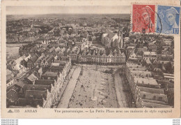 J10-62) ARRAS - VUE PANORAMIQUE  -  LA PETITE PLACE AVEC SES MAISONS DE STYLE ESPAGNOL -  - Arras