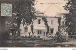 J8-  33) BOULIAC (GIRONDE) CHATEAU MONJOUAN - Otros & Sin Clasificación