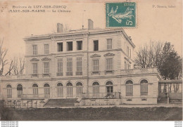 J5- 77) ENVIRONDE LIZI SUR OURCQ - MARY SUR MARNE - LE CHATEAU - Autres & Non Classés