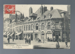 CPA - 59 - Lille - Maisons Espagnoles - Place St-Martin - Animée - Circulée En 1908 - Lille