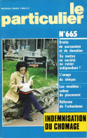 *Mensuel Le Particulier - 22 N°  Du 665 Au 686 - Andere Magazine