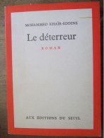 LE DETERREUR / MOHAMMED KHAÏR -EDDINE - Other & Unclassified