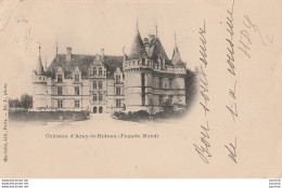 K22-37) AZAY LE RIDEAU -  LE CHATEAU (FACADE NORD)  - (OBLITERATION DE 1901 - 2 SCANS) - Azay-le-Rideau