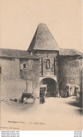 K10-03) MONTEGUET (ALLIER) LA VIEILLE PORTE  - (ANIMEE - HABITANTS - 2 SCANS) - Autres & Non Classés