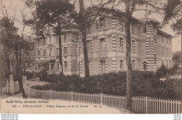 K7-33) ARCACHON (GIRONDE) HOTEL REGINA ET DE LA FORET  - (2 SCANS) - Arcachon