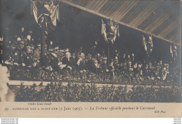 K4-78) ALPHONSE XIII A SAINT CYR (2 JUIN 1905) TRIBUNE OFFICIELLE PENDANT LE CARROUSEL  - (2 SCANS) - St. Cyr L'Ecole