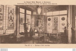 K4- 33) BORDEAUX - LE GRAND HOTEL MONTRE - SALON D'ART ANCIEN  - N° 4 - (2 SCANS) - Bordeaux