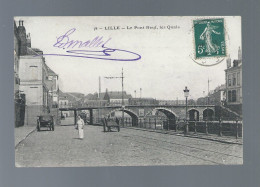 CPA - 59 - Lille - Le Pont-Neuf, Les Quais - Animée - Circulée En 1908 - Lille