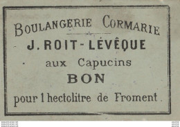 CASTELJALOUX - BOULANGERIE CORMARIE - J. ROIT - L'EVEQUE - AUX CAPUCINS - BON POUR 1 HECTOLITRE DE FROMENT - 2 SCANS  - Casteljaloux