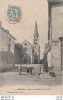 L17-47) AIGUILLON  - EGLISE PAROISSIALE  DE SAINT FELIX - (ANIMEE - HABITANTS - ENFANTS) - Sonstige & Ohne Zuordnung