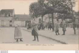 L10-60) CHEVINCOURT ( OISE) LA PLACE - (TRES ANIMEE - HABITANTE AVEC MILITAIRES - 2 SCANS) - Autres & Non Classés