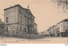 L6-82) CAUSSADE - L' HOTEL DE VILLE ET AVENUE DE TOULOUSE  - (2 SCANS) - Caussade