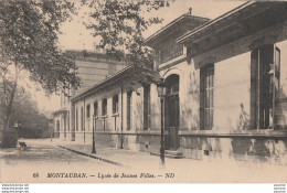 L4-82) MONTAUBAN - LYCEE DE JEUNES FILLES  - (2 SCANS) - Montauban