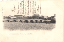 FR66 RIVESALTES - Clara 2 - Précurseur - Vieux Pont Sur L'agly - Belle - Rivesaltes