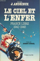 Le Ciel Et L'enfer - France Libre 1940 - 1945 - Other & Unclassified