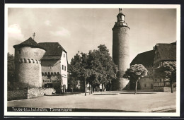 AK Tauberbischofsheim, Türmersturm, Gasthof Zum Türmle  - Tauberbischofsheim