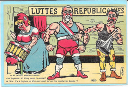 POLITIQUE SATIRIQUE - Luttes Républicaines Par NADAL - Satiriques