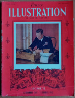 France Illustration Février 1952 Mort De George VI/L'avènement D'Elizabeth II/De Londres En Deuil à Windsor... - 1950 - Nu