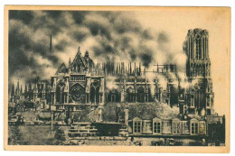 51 . Reims . Cathédrale . Le 19 Septembre 1914 - Reims