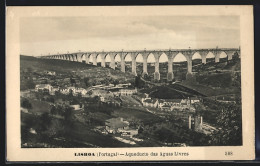 AK Lisboa, Aqueducto Das Aguas Livres  - Lisboa