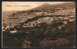 AK Funchal /Madeira, View Of Funchal-West  - Madeira