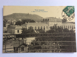 TOUL (54) : La Gare Et Le Fort Saint-Michel - Pratbernon,édit. - 1912 - Bahnhöfe Ohne Züge