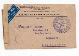 !!! INDE, LETTRE PAR AVION DU GOUVERNEUR DE PONDICHERY DE 1944 POUR MADAGASCAR AVEC CENSURES, TP AU DOS - Lettres & Documents