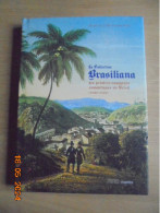 La Collection Brasiliana - Les Peintres Voyageurs Romantiques Au Brésil (1820-1870) EAN 9782879009025 - Kunst
