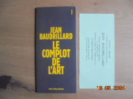 Le Complot De L'art  - Jean Baudrillard - Sens & Tonks, Editeurs 1996 - Art